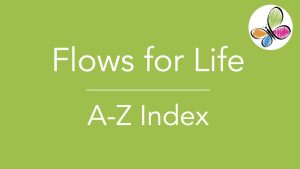 Flows for Life Jin Shin Jyutsu A-Z Index of Health Issues